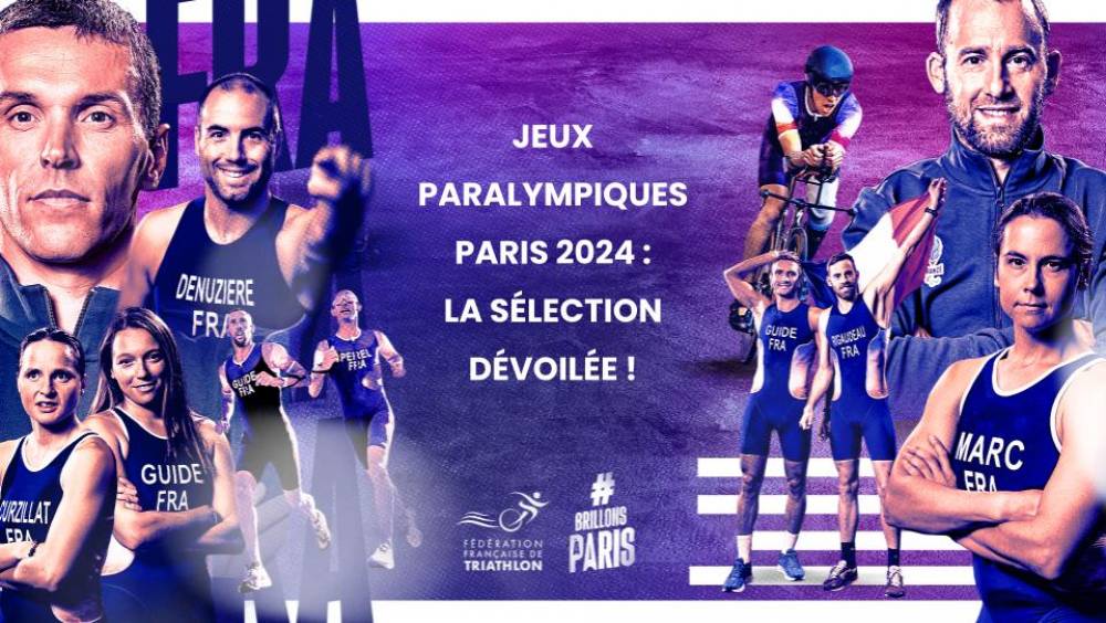 jeux paralympiques 2024 la selection francaise de paratriathlon devoilee